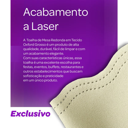 Toalha de mesa com Corte A Laser Oxford